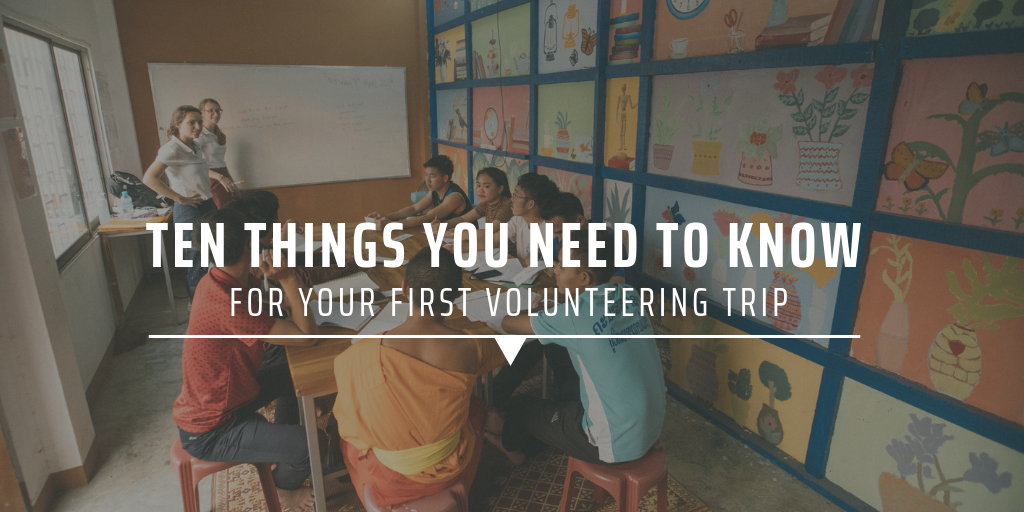 Ten thing you need to know for your first volunteering trip